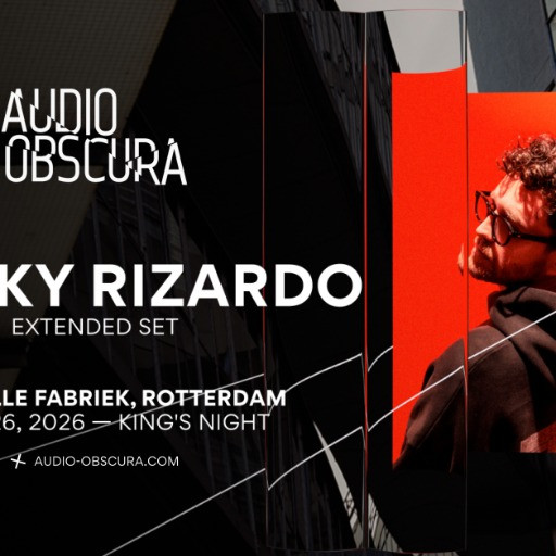 Audio Obscura King's Night x Franky Rizardo @ Van Nelle Fabriek, Rotterdam, Netherlands (26-Apr-2026)