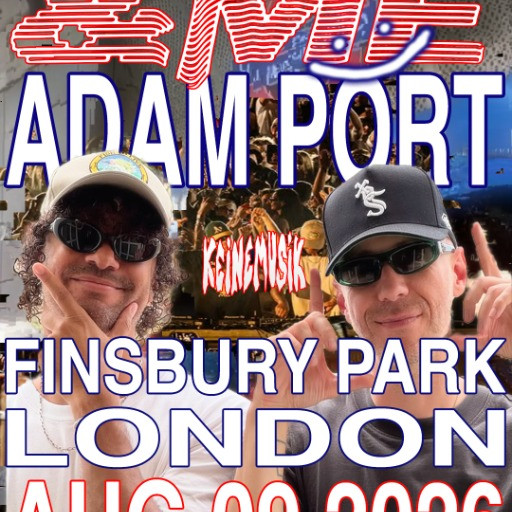 Adam Port + &ME @ Finsbury Park, London, United Kingdom (09-Aug-2026)