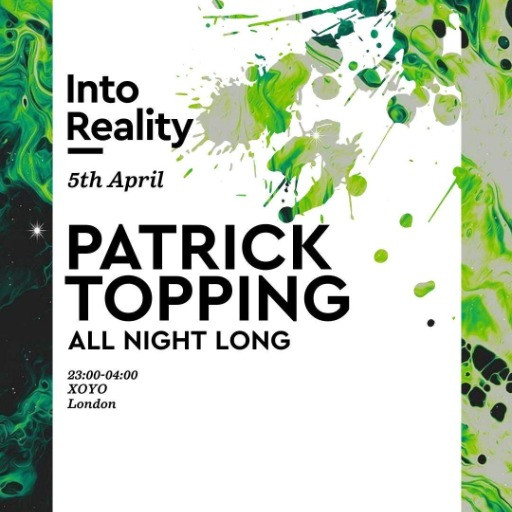 Patrick Topping @ XOYO, London, United Kingdom (05-Apr-2026)