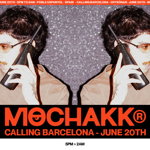 Mochakk Calling | OFFS&oacute;nar @ Poble Espanyol, Barcelona, Spain (20-Jun-2026)