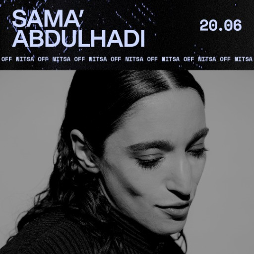 OFF Nitsa: Sama' Abdulhadi @ Nitsa Club, Barcelona, Spain (20-Jun-2026)