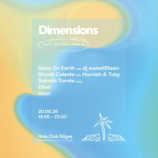 Dimensions OFF BCN Beach Party @ Hola Club Sitges, Sitges, Spain (20-Jun-2026)