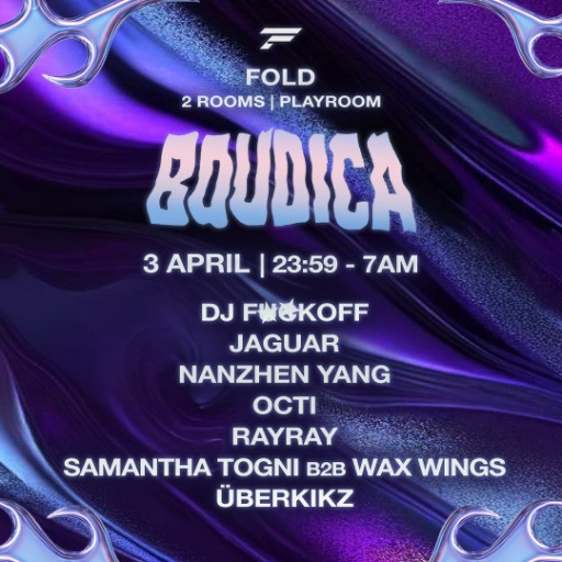 DJ Fuckoff, &Uuml;BERKIKZ, Jaguar, Samantha Togni B2B Wax Wings, Nanzhen Yang, RayRay, Octi @ FOLD, London, United Kingdom (03-Apr-2026)