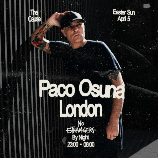 Paco Osuna @ The Cause, London, United Kingdom (05-Apr-2026)